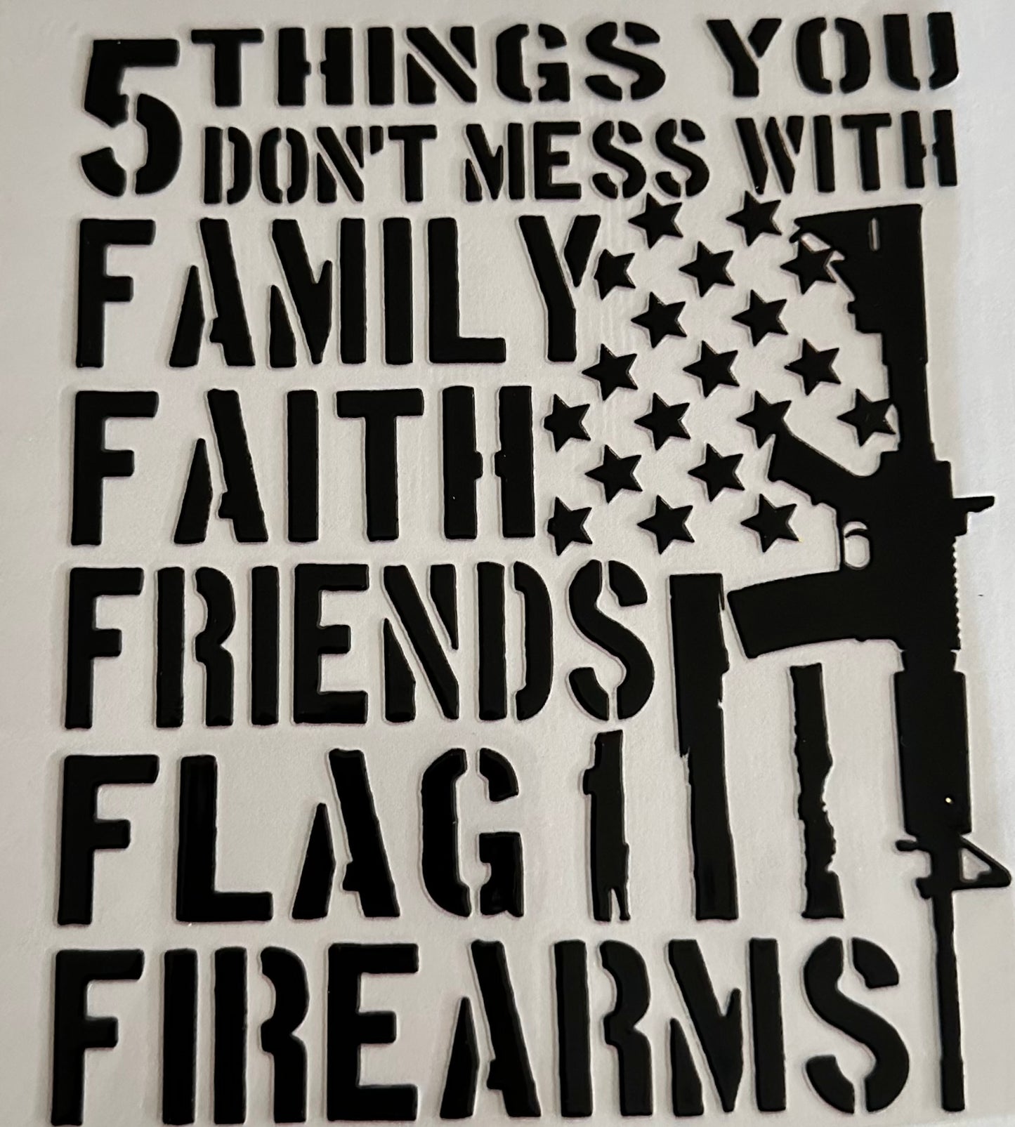 5 Things You Don't Mess With 040