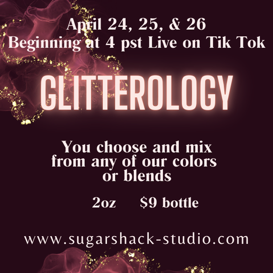 Glitterology April 24, 25, 26