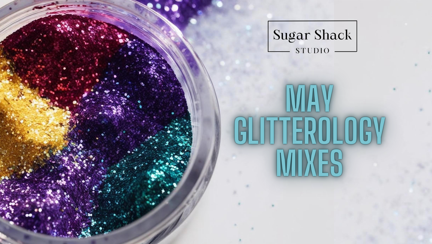 Glitterology Mixes - May