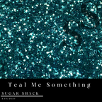 Teal me something